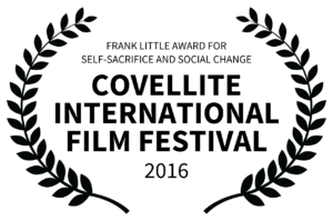 Frank Little Award for Self-Sacrifice and Social Change Covellite International Film Festival 2016